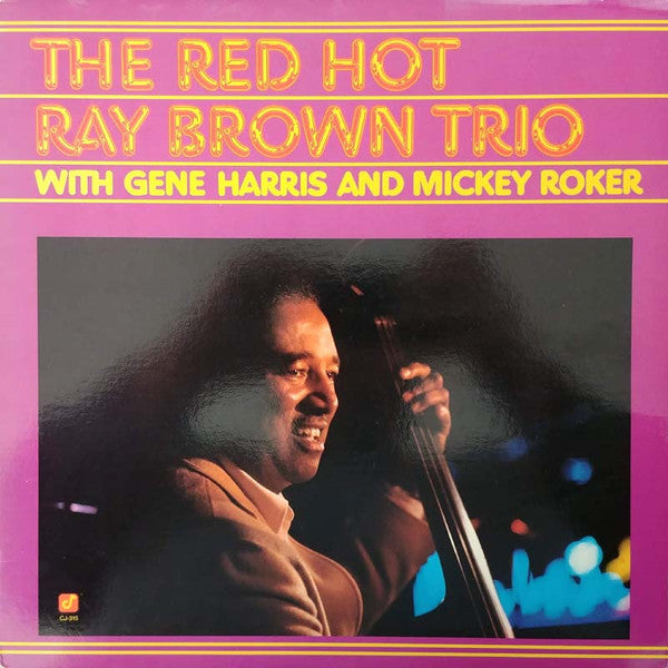 Ray Brown Trio – The Red Hot Ray Brown Trio Vinyl LP