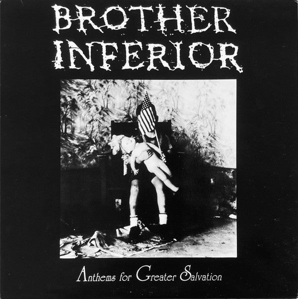 Brother Inferior – Anthems For Greater Salvation Vinyl LP