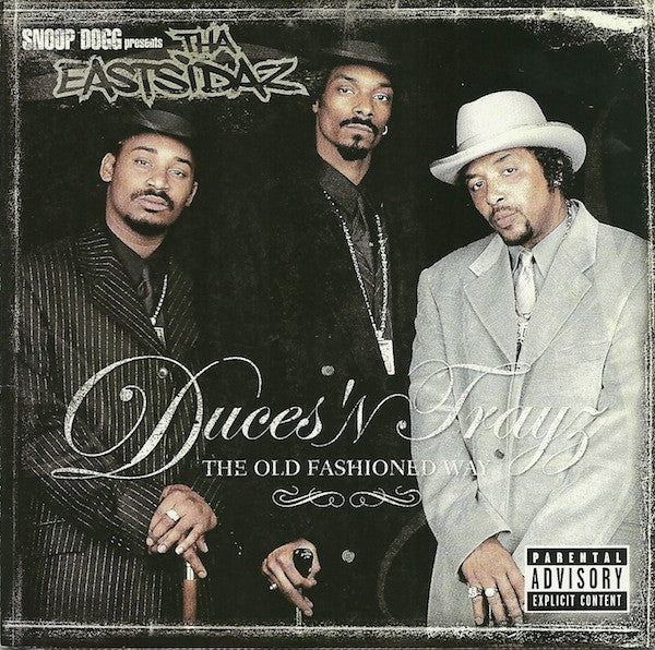 Snoop Dogg Presents Tha Eastsidaz – Duces 'N Trayz - The Old Fashioned Way CD