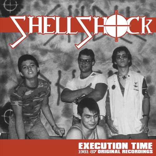 Shell Shock ‎– Execution Time - 1981-87 Original Recordings Vinyl LP