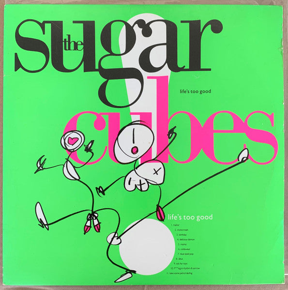 The Sugarcubes – Life's Too Good Vinyl LP