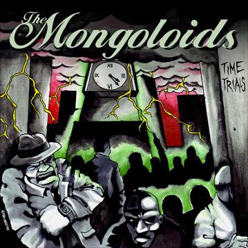 The Mongoloids – Time Trials Vinyl LP