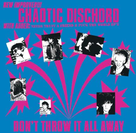 Chaotic Dischord - Don't Throw It All Away Vinyl LP