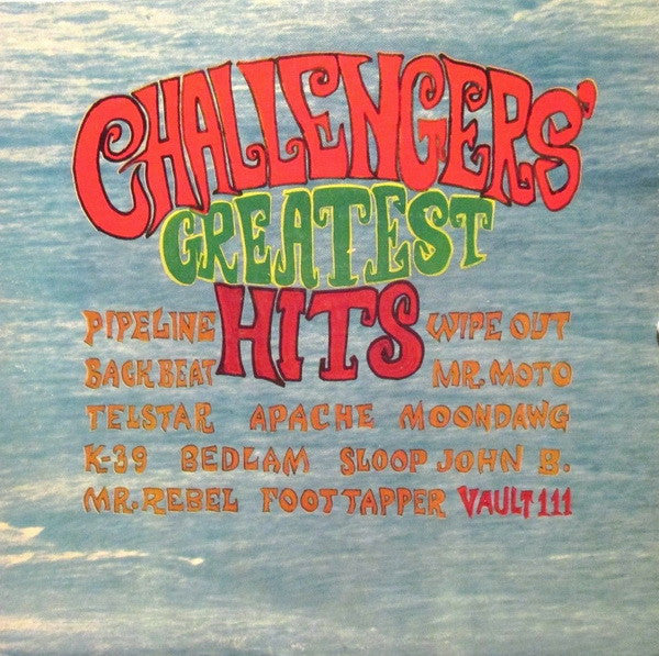 The Challengers ‎– The Challengers Greatest Hits Vinyl LP