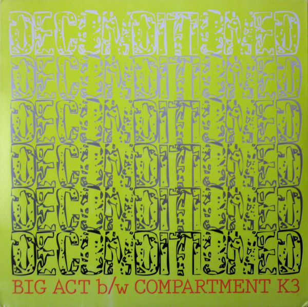 Deconditioned - Big Act b/w Compartment K3 EP