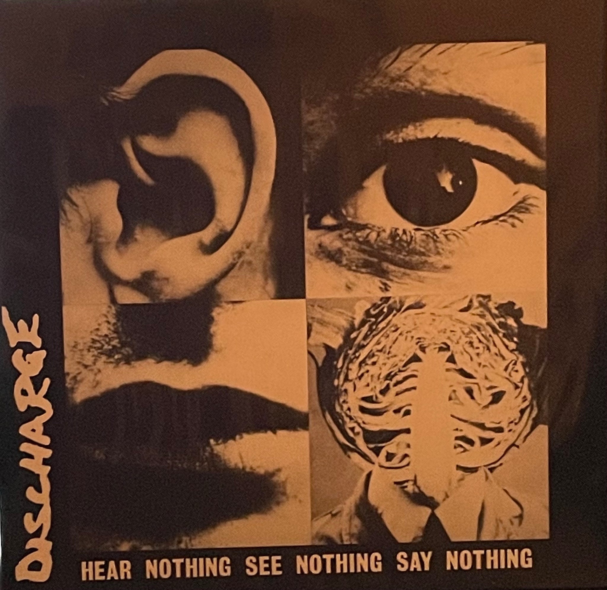 Discharge - Hear Nothing, See Nothing, Say Nothing – Under The