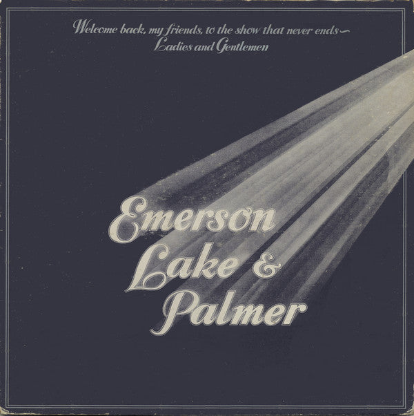 Emerson, Lake & Palmer ‎– Welcome Back My Friends To The Show That Never Ends Vinyl Triple LP
