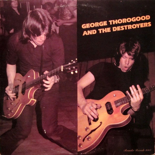 George Thorogood And The Destroyers - S/T Vinyl LP