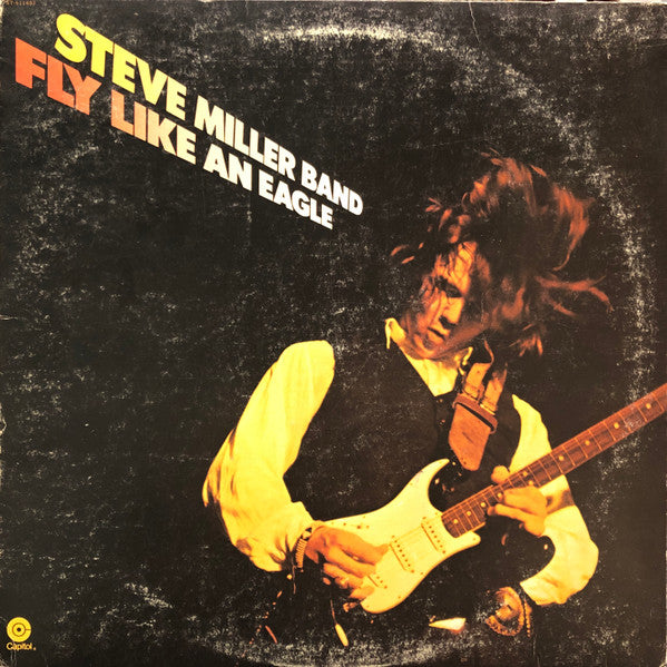 Steve Miller Band – Fly Like An Eagle Vinyl LP