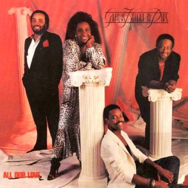 Gladys Knight And The Pips – All Our Love Vinyl LP