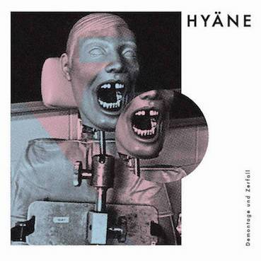 HYANE- Demontage & Zerfall 12