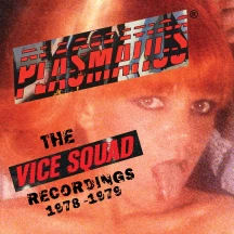 PLASMATICS - THE VICE SQUAD RECORDINGS VINYL LP