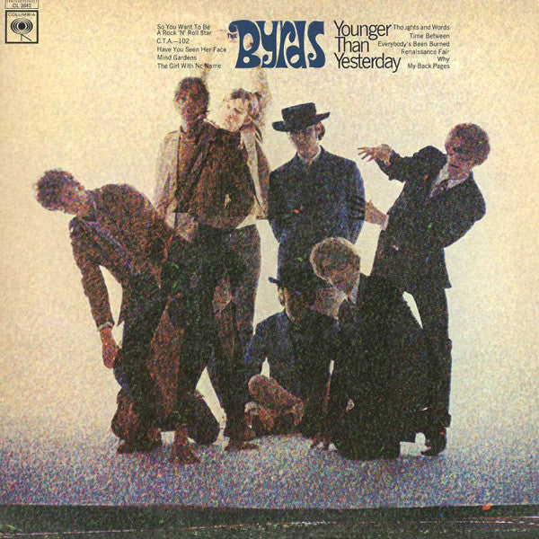The Byrds ‎– Younger Than Yesterday Vinyl LP