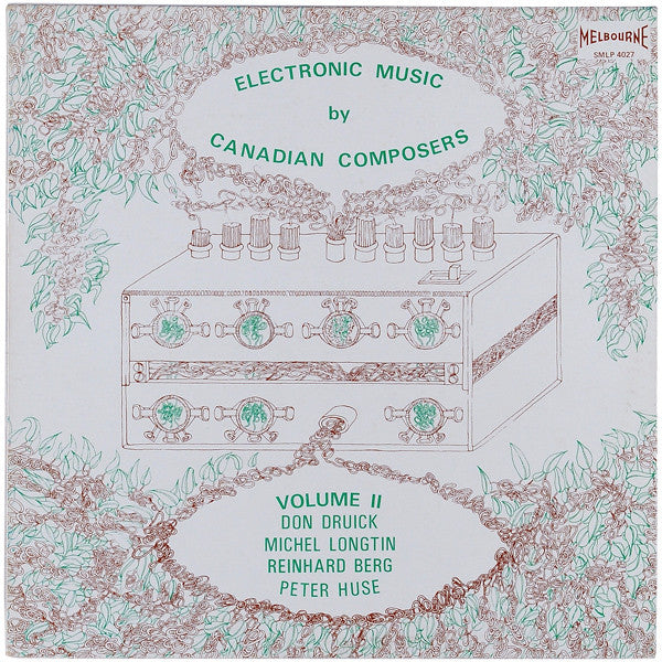 Various ‎– Electronic Music By Canadian Composers - Volume II Vinyl LP