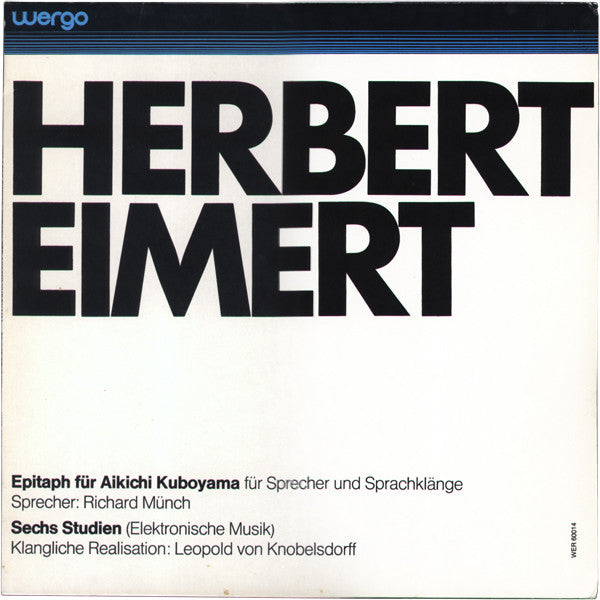 Herbert Eimert ‎– Epitaph Für Aikichi Kuboyama / Sechs Studien Vinyl LP
