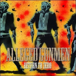 The Alleged Gunmen ‎– Return To Zero Vinyl LP