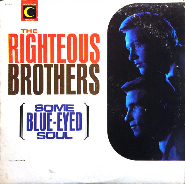 The Righteous Brothers ‎– Some Blue-Eyed Soul Vinyl LP