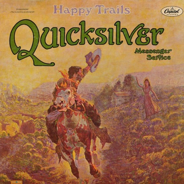 Quicksilver Messenger Service – Happy Trails Vinyl LP