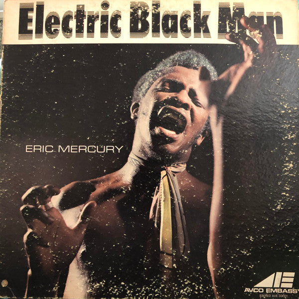 Eric Mercury ‎– Electric Black Man Vinyl LP