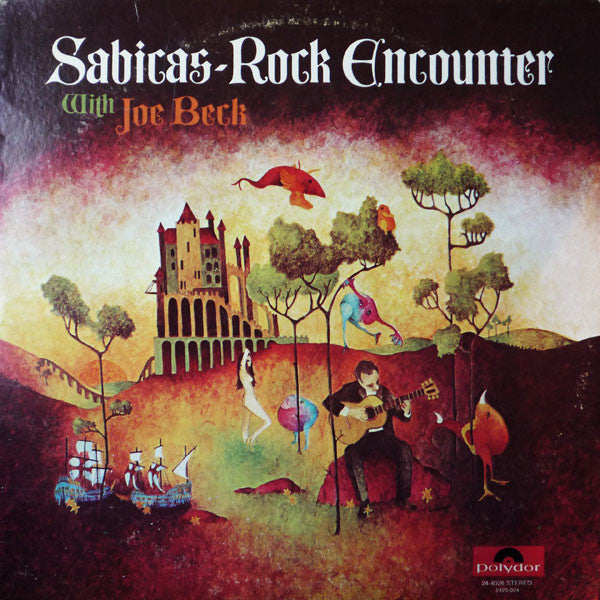 Sabicas With Joe Beck ‎– Rock Encounter Vinyl LP