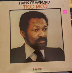 Hank Crawford ‎– Tico Rico Vinyl LP