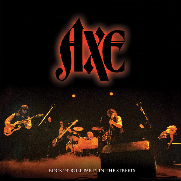 Axe ‎– Rock 'N' Roll Party In The Streets Vinyl LP