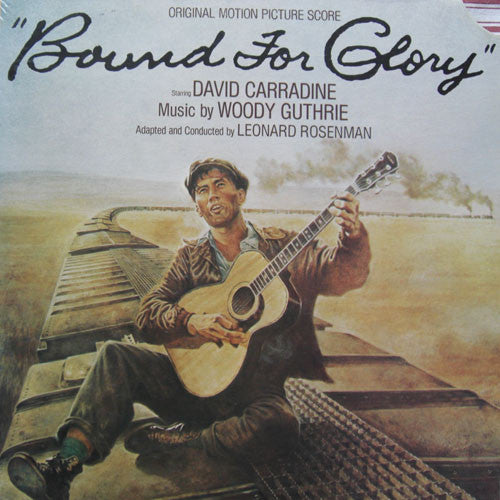 Woody Guthrie, Leonard Rosenman, David Carradine ‎– Bound For Glory - Original Motion Picture Score Vinyl LP