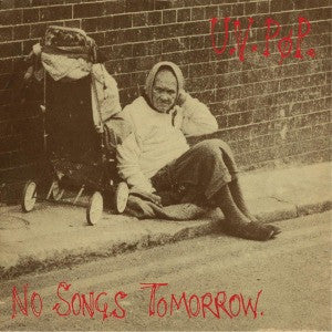 UV Pop ‎– No Songs Tomorrow Vinyl LP