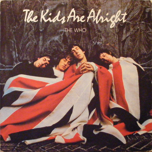 The Who ‎– The Kids Are Alright Vinyl 2XLP