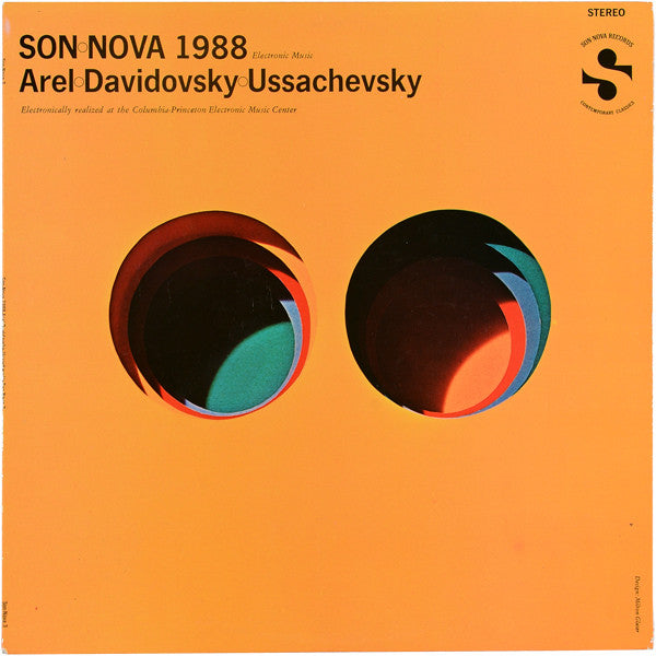 Arel / Davidovsky / Ussachevsky ‎– Son Nova 1988 Electronic Music Vinyl LP