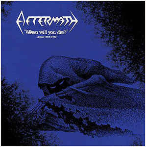 Aftermath - When Will You Die (Demos 89/90) Vinyl LP