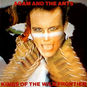 Adam And The Ants ‎– Kings Of The Wild Frontier Vinyl LP