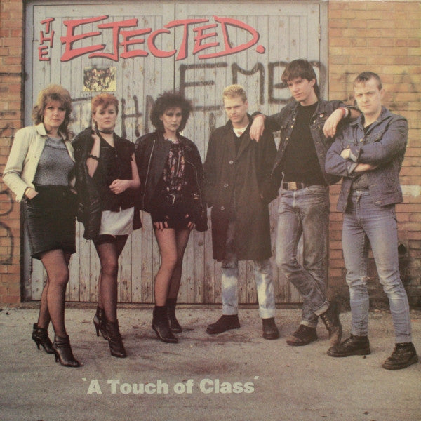 The Ejected ‎- A Touch Of Class Vinyl LP