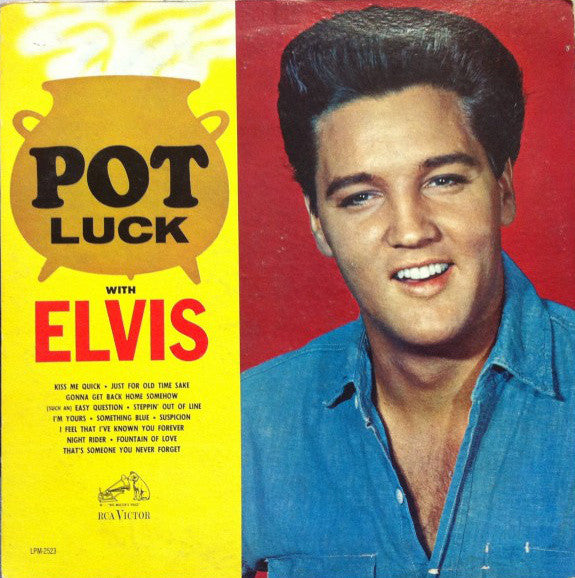Elvis Presley ‎– Pot Luck Vinyl LP