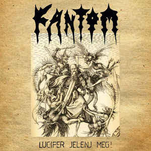 Fantom - Lucifer Jelenj Meg Vinyl LP