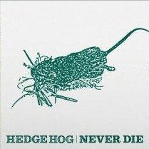 Hedgehog - Never Die Vinyl LP