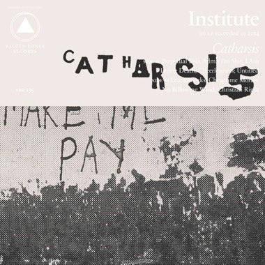 INSTITUTE - CATHARSIS VINYL LP