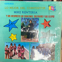Load image into Gallery viewer, MIKE RENTERIA - LO MEJOR DEL COMPOSITOR VINYL LP
