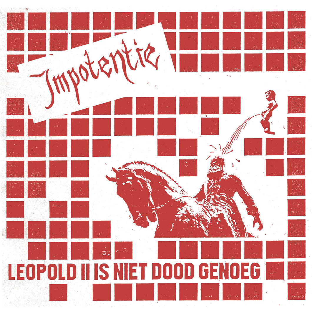 Impotentie - Leopold II Is Niet Dood Genoeg